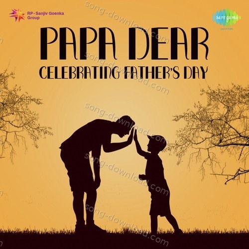 Papa Dear - Celebrating Father's Day Mohammed Rafi MP3 Download