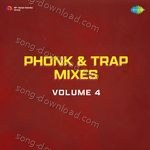 Phonk & Trap Mixes Volume 4 - Mohammed Rafi Song Download